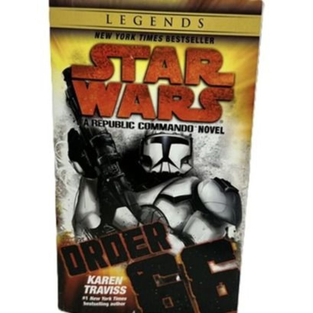 Star Wars Republic Commando: Order 66 by Karen Traviss – Legends Clone Wars Nove